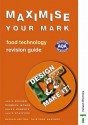 Maximise Your Mark: Revision Guide: Food Technology (Design & Make It!) - Julie Booker, Barbara Monks, Helen Roberts