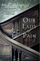 Our Lady of Pain - M.C. Beaton