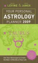 Your Personal Astrology Planner 2009: Taurus - Rick Levine, Jeff Jawer