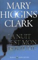 La Nuit Est Mon Royaume - Mary Higgins Clark