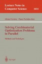 Solving Combinatorial Optimization Problems In Parallel Methods And Techniques (Lecture Notes In Computer Science) - Alfonso Ferreira, Panos Pardalos