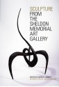 Sculpture from the Sheldon Memorial Art Gallery - Karen O. Janovy, Karen O. Janovy, Janice Driesbach, Norman A. Geske