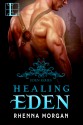 Healing Eden - Rhenna Morgan