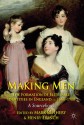 Making Men: The Formation of Elite Male Identities in England, c.1660-1900: A Sourcebook - Mark Rothery, Henry French