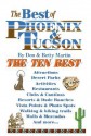 The Best of Phoenix and Tucson: The Ten Best - Don W. Martin, Betty Woo Martin