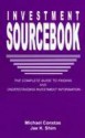 The Investment Sourcebook: The Complete Guide to Finding and Understanding Investment Information - Jae K. Shim, Michael Constas