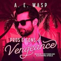 Pros & Cons of Vengeance - A.E. Wasp