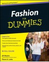 Fashion For Dummies - Jill Martin, Pierre A. Lehu