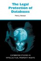 The Legal Protection of Databases - Mark J. Davison