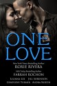 One Love: A Multicultural Romance Boxed Set - Roxie Rivera, Farrah Rochon, Liliana Lee, Jill Sorenson, Audra North, Genevieve Turner