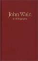 John Wain: A Bibliography - David Gerard