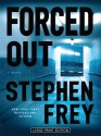 Forced Out - Stephen W. Frey