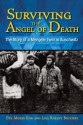 Surviving the Angel of Death: The Story of a Mengele Twin in Auschwitz - Eva Mozes Kor, Lisa Rojany Buccieri