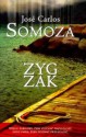 Zygzak - José Carlos Somoza