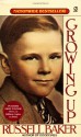 Growing Up - Russell Baker, Gilbert Riswold