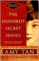 The Hundred Secret Senses - Amy Tan