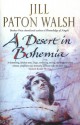 A Desert In Bohemia - Jill Paton Walsh