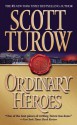 Ordinary Heroes - Scott Turow