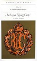 The Royal Flying Corps (Famous Regiments) - Robert G.K. Thompson, Brian Horrocks