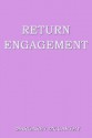 Return Engagement - Margaret McCarthy