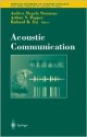 Acoustic Communication - Philip R. Hougaard, Arthur N. Popper, Richard R. Fay, Philip R. Hougaard