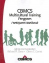 Cbmcs Multicultural Training Program: Participant Workbook - Aghop Der-Karabetian, Glenn C. Gamst, Richard H. Dana