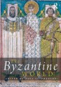 The Byzantine World - Paul Stephenson