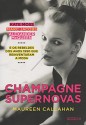 Champagne Supernovas (Em Portuguese do Brasil) - Maureen Callahan