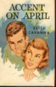 Accent On April - Betty Cavanna