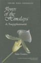 Flowers of the Himalaya: A Supplement - Adam Stainton