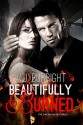 Beautifully Burned (The Dreamcaster Series #2) - C.J. Burright