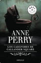 Los cadáveres de Callander Square (Spanish Edition) - Anne Perry