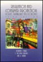 Regulation And Consumer Protection: Politics, Bureaucracy & Economics - Kenneth J. Meier, Lael R. Keiser