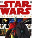 Star Wars the Power of Myth - David John