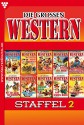 Die großen Western Staffel 2: Die großen Western Staffel 2 (German Edition) - Howard Duff, H.C. Nagel, G.F. Barner, U.H. Wilken, Joe Juhnke, Frank Callahan, Ken Hopkins, H.C. Hollister, J.E. Shane