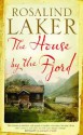 The House by the Fjord - Rosalind Laker