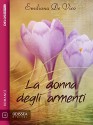 La donna degli armenti (Odissea Digital) (Italian Edition) - Emiliana De Vico