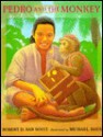 Pedro And The Monkey - Robert D. San Souci, Michael Hays