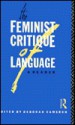 The Feminist Critique of Language: A Reader - Deborah Cameron