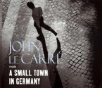 A Small Town in Germany - John le Carré