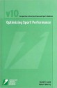 Optimizing Sport Performance (Perspectives in Excercise Science and Sports Medicine Series #10), Vol. 10 - David R. Lamb, Robert Murray