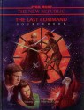 The Last Command (Star Wars: The Roleplaying Game) - Eric Trautmann