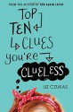 By Liz Czukas Top Ten Clues You're Clueless (Original) [Paperback] - Liz Czukas