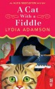 A Cat With a Fiddle (Alice Nestleton) - Lydia Adamson