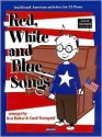 Red, White and Blue Songs: Arranged for Big-Note Piano - Mel Leven