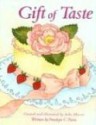 Gift of Taste - Penelope C. Paine