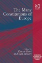 The Many Constitutions of Europe - Kaarlo Tuori, Suvi Sankari