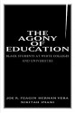 The Agony of Education: Black Students at a White University - Joe R. Feagin