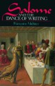 Salome and the Dance of Writing: Portraits of Mimesis in Literature - Francoise Meltzer