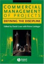 Commercial Management Of Projects: Defining The Discipline - David Allan Lowe